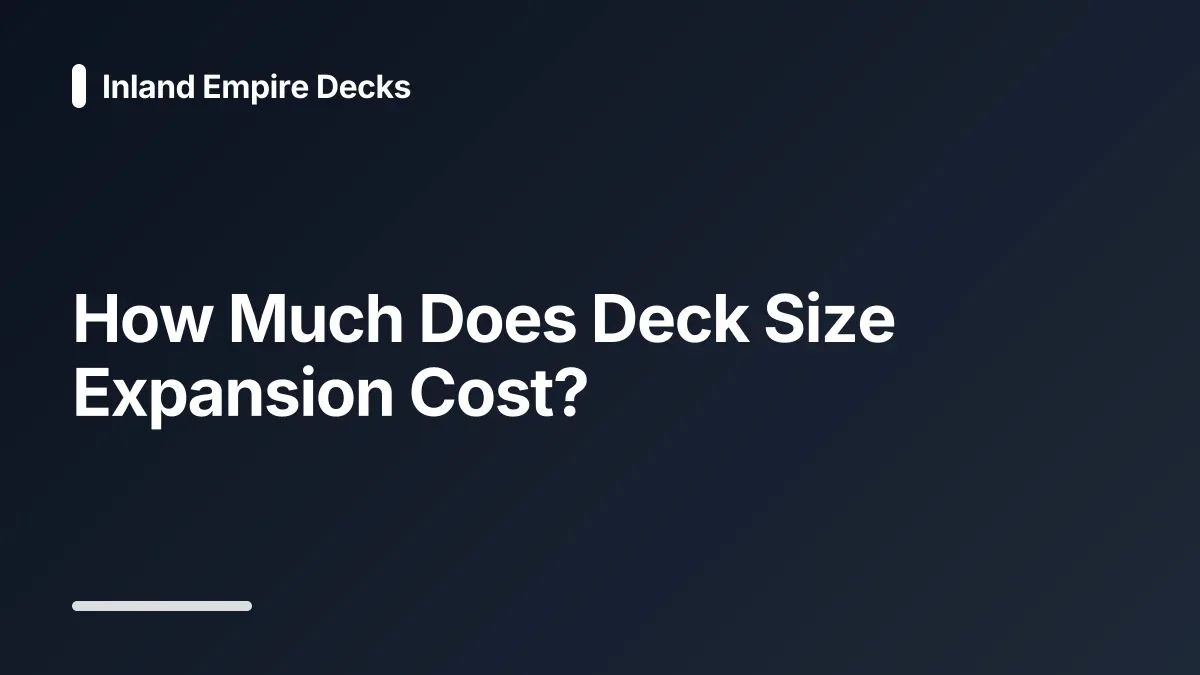 how much does deck size expansion cost